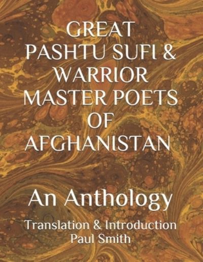 Cover for Mirza · GREAT PASHTU SUFI &amp; WARRIOR MASTER POETS OF AFGHANISTAN An Anthology (Paperback Book) (2020)