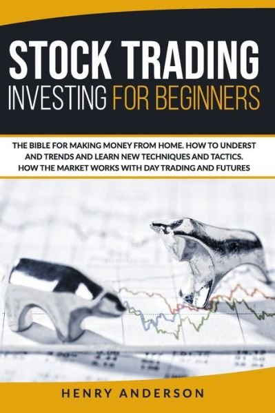 Cover for Henry Anderson · Stock Trading Investing for Beginners (Paperback Book) (2020)
