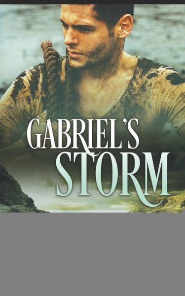 Gabriel's Storm - Sue Brown - Książki - Independently Published - 9798642677308 - 12 maja 2020