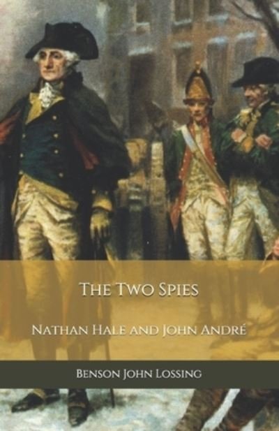 Cover for Benson John Lossing · The Two Spies (Paperback Book) (2020)