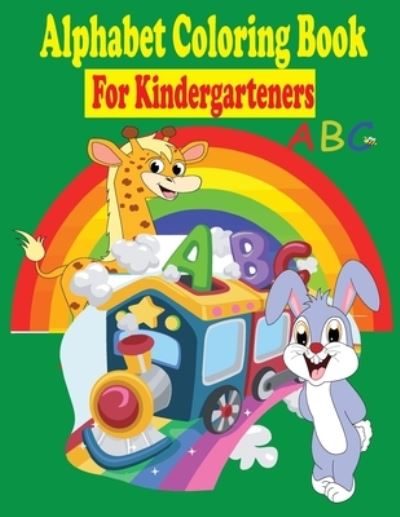 Cover for Tfatef World · Alphabet Coloring Book for Kindergarteners (Paperback Book) (2021)