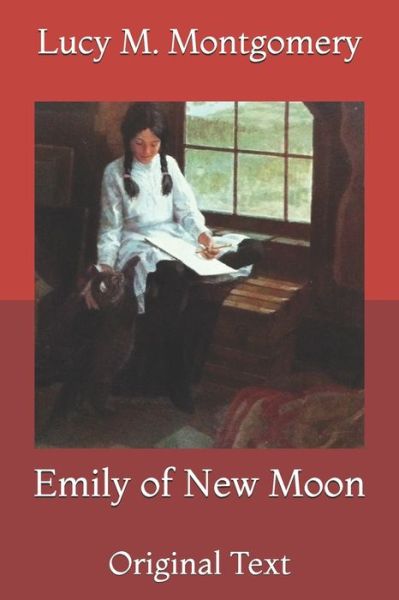 Cover for Lucy M Montgomery · Emily of New Moon (Paperback Book) (2021)