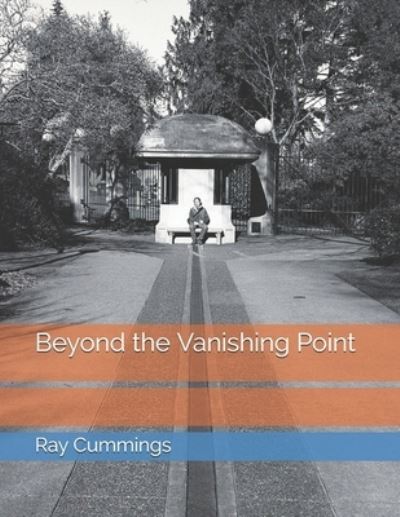 Cover for Ray Cummings · Beyond the Vanishing Point (Paperback Book) (2021)