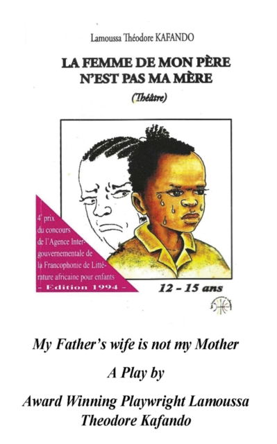 Cover for Lamoussa T Kafando · My Father's wife is not my Mother (Translated) (Paperback Book) [Large type / large print edition] (2022)