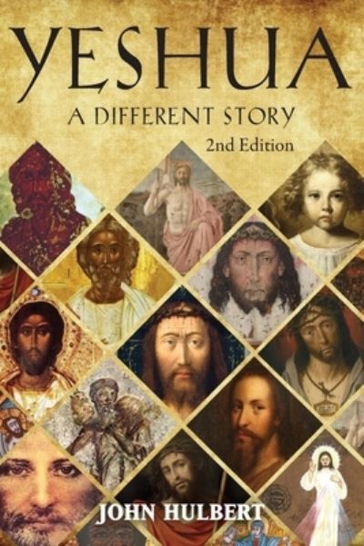 Cover for John Hulbert · Yeshua, a Different Story (Book) (2022)