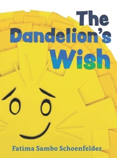 Cover for Fatima Schoenfelder · Dandelion's Wish (Book) (2023)