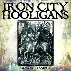 Cover for Iron City Hooligans · Armored Saints (LP) [Limited edition] (2014)