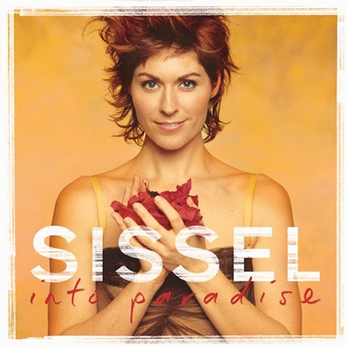 Into Paradise - Sissel - Music - DECCA - 0028947631309 - March 14, 2006