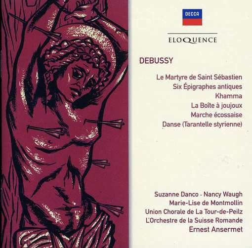 Cover for Ernest Ansermet · Debussy: La Martyre De S. Sebastien, Six Epigraphs (CD) (2009)