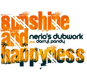 Sunshine & Happiness - Nerio S Dubwork Feat. Darryl P - Muzyka - ZYX - 0090204816309 - 31 sierpnia 2007