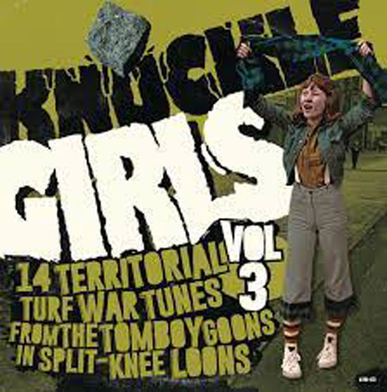 Knuckle Girls Vol. 3: 14 Territorial Turf War Tunes From The Tomboy Goons In Split-Knee Loons (Coloured Vinyl) - Various Artists - Música - ANGRY YOUNG WOMAN RECORDS - 0634438107309 - 17 de março de 2023