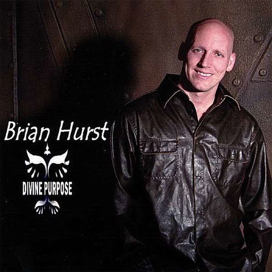 Cover for Brian Hurst · Divine Purpose (CD) (2008)