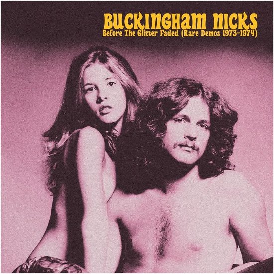 Before The Glitter Faded: The Demos 1973-1974 (Coloured Vinyl) - Buckingham Nicks - Música - DEAR BOSS - 0637913531309 - 19 de abril de 2024
