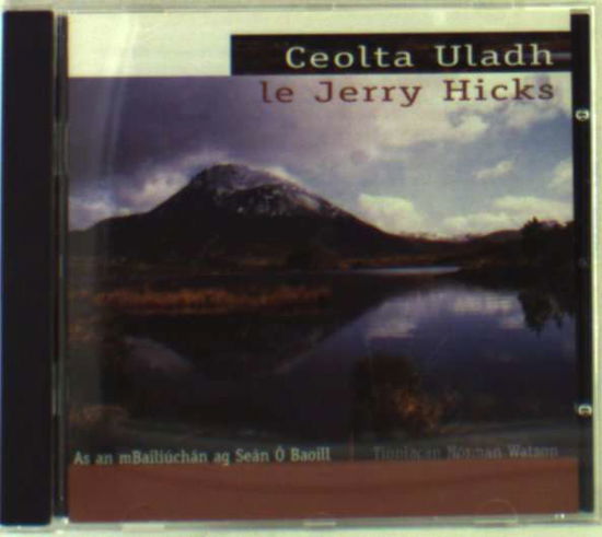 Cover for Jerry Hicks · Ceolta Uladh (CD) (2009)