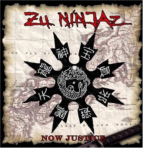 Cover for Zu Ninjaz · Now Justice (CD) (2006)