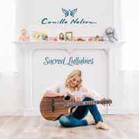 Cover for Camille Nelson · Sacred Lullabies (CD) (2019)