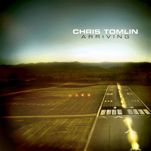 Cover for Tomlin Chris · Arriving Enh (CD) [Enhanced edition] (2013)