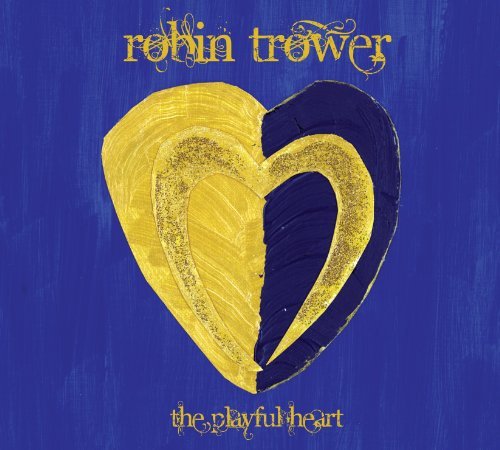 Cover for Robin Trower · Playful Heart,the (CD) (2011)