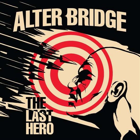 Last Hero - Alter Bridge - Muziek - ROCK - 0811790028309 - 7 oktober 2016
