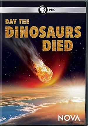 Cover for Nova: Day the Dinosaurs Died (DVD) (2018)