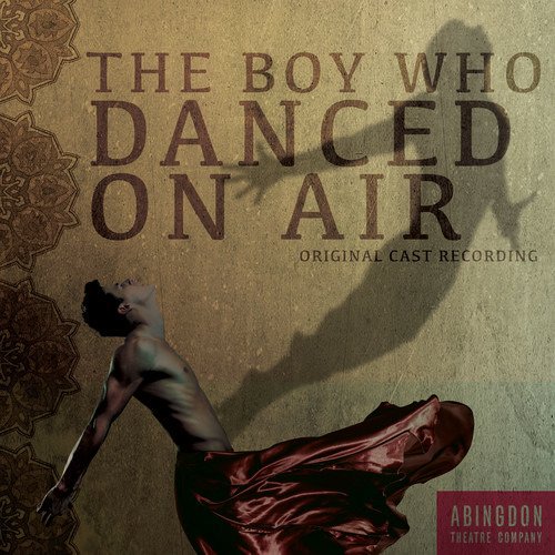 Cover for The Boy Who Danced on Air (Original Cast Rec.) (CD) (2018)