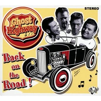 Cover for Ghost Highway · Back On The Road (CD) (2019)