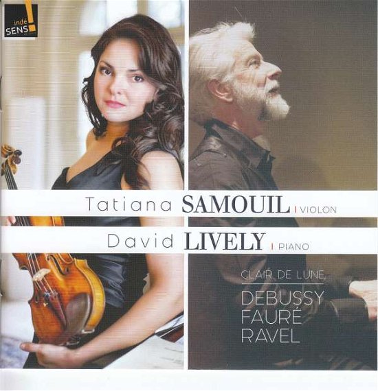Clair De Lune - Tatiana Samouil - Musiikki - INDESENS - 3760039831309 - keskiviikko 11. heinäkuuta 2018