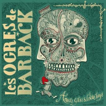 Cover for Ogres De Barback · Amours Grises Et Coleres Rouges (CD) (2019)