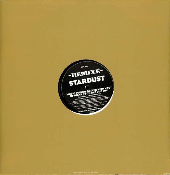 Cover for Stardust · Music Sounds Better with You Remixe (12&quot;) (2008)
