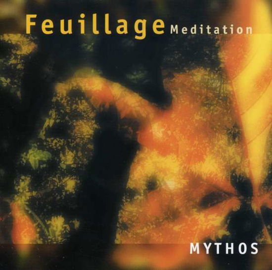 Feuillage Meditation - Mythos - Musik - DOCUM - 4011222055309 - 14. Dezember 2020