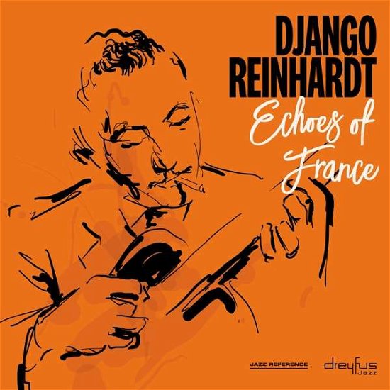 Echoes of France - Django Reinhardt - Música - BMG Rights Management LLC - 4050538421309 - 2 de novembro de 2018
