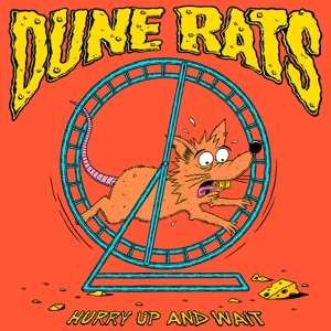 Dune Rats · Hurry Up And Wait (CD) (2020)