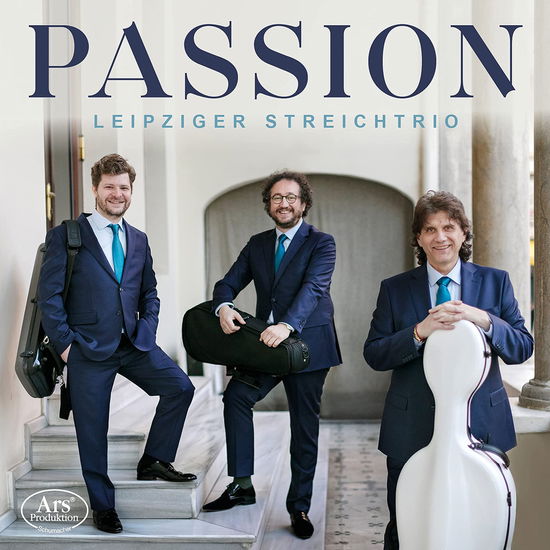 Cover for Leipzig String Trio · Passion - Works By Dohnanyi / Francaix / Bach / Sibelius &amp; Enescu (CD) (2023)