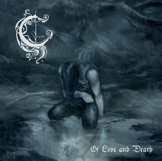 Cover for Crom · Of Love and Death (CD) (2011)
