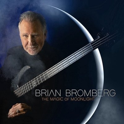 Cover for Brian Bromberg · Magic Of Moonlight (CD) [Japan Import edition] (2023)