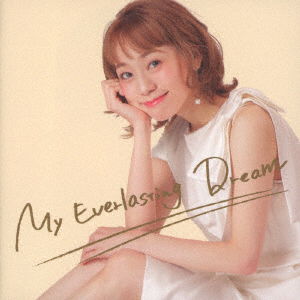 Cover for Maaya Kiho · My Everlasting Dream (CD) [Japan Import edition] (2021)