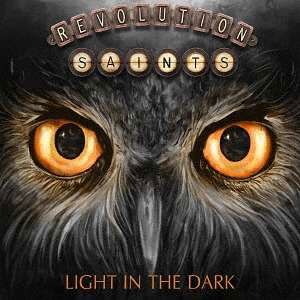 Light In The Dark - Revolution Saints - Music - KING - 4988003509309 - October 4, 2017