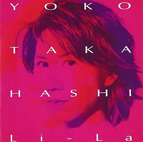 Cover for Yoko Takahashi · Li-la +3 (CD) [Japan Import edition] (2013)