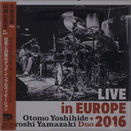 Cover for Yoshihide, Otomo &amp; Hiroshi Yamazaki -Duo- · Live In Europe 2016 (CD) [Japan Import edition] (2020)
