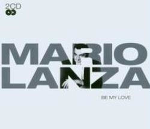 Cover for Mario Lanza · Be My Love (CD) (2007)