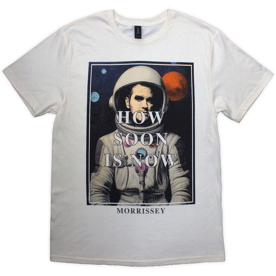 Cover for Morrissey · Morrissey Unisex T-Shirt: How Soon Is Now? (Natural) (T-shirt) [size M] (2025)