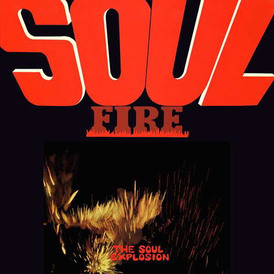 Cover for Soul Explosion · Soul Fire (LP) (2017)