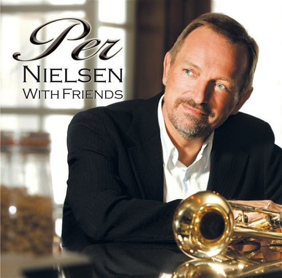 With Friends - Per Nielsen - Music - MBO - 5700776600309 - September 22, 2005