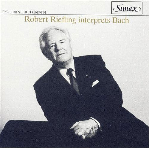 Riefling Interprets Bach - Riefling / Bach - Musikk - SIMAX - 7025560010309 - 8. januar 1992