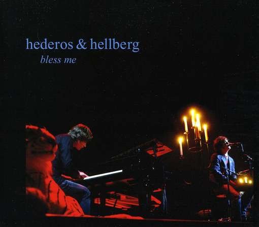 Cover for Hederos and Hellberg · Bless Me (Live at Göteborgs Konserthus) (CD) (2012)