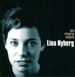 So Many Stars - Lina Nyberg - Música - PROPRIUS - 7392004100309 - 1 de fevereiro de 1996