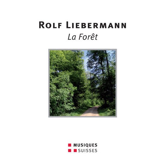 Cover for Liebermann / Howells / Shamir / Kwon / Osr / Tate · La Foret: a Musical in a 5 Acts (CD) (2010)