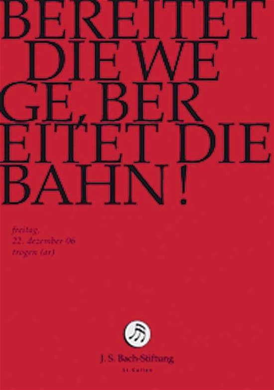 Cover for J.S. Bach-Stiftung / Lutz,Rudolf · Bereitet Die Wege, Bereitet (DVD) (2014)