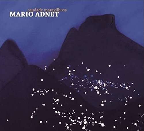 Cover for Mario Adnet · Saudade Maravilhosa (CD) (2017)