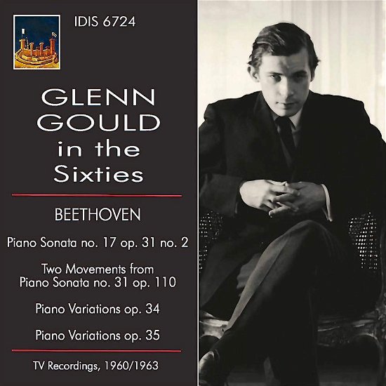 Glenn Gould in the Sixties - Beethoven / Gould - Musik - IDIS - 8021945003309 - 7. april 2017